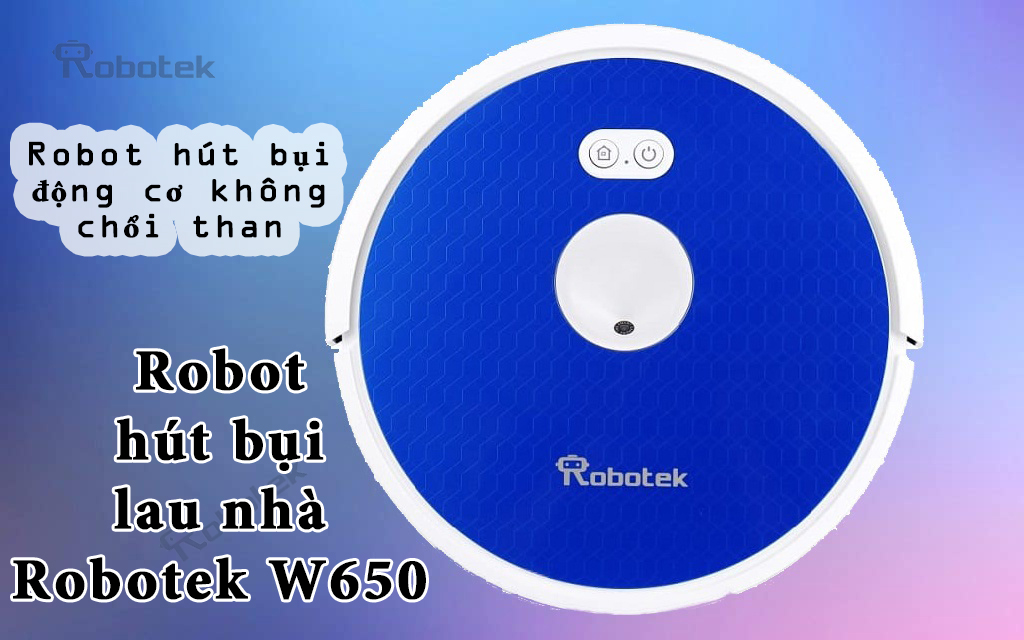 Robot hút bụi lau nhà gắn động cơ không chổi than